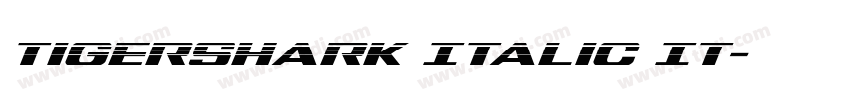 Tigershark Italic It字体转换